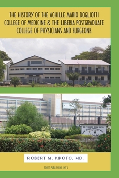 The History of the Medical Colleges of Liberia