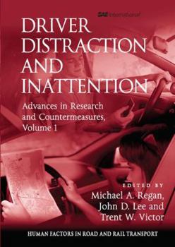 Paperback Driver Distraction and Inattention: Advances in Research and Countermeasures, Volume 1 Book