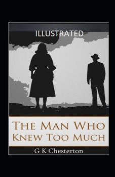 Paperback The Man Who Knew Too Much Illustrated Book