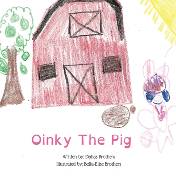Paperback Oinky the Pig Book