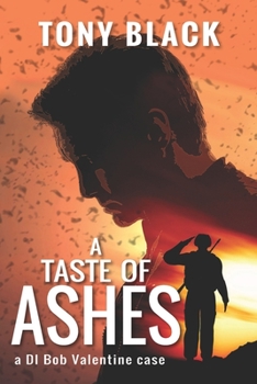 A Taste of Ashes - Book #2 of the DI Bob Valentine