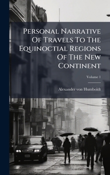 Le voyage aux régions equinoxiales du Nouveau Continent