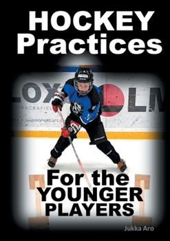 Paperback Hockey Practices for the Younger Players Book