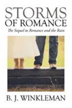 Paperback Storms of Romance: The Sequel to Romance and the Rain Book