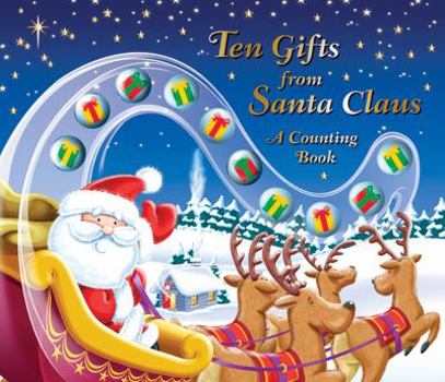 Hardcover Ten Gifts from Santa Claus: A Counting Book