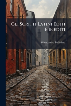 Paperback Gli Scritti Latini Editi E Inediti [Italian] Book