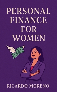 Personal Finance for Women (How to Achieve Success)