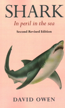 Paperback Shark: In peril in the sea Book