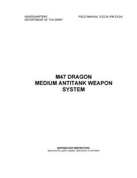 Paperback FM 3-23.24 (FM 23-24) M47 Dragon Medium Antitank Weapon System Book