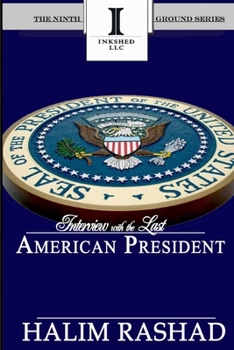 Paperback The Ninth Ground: Interview with the Last American President Book