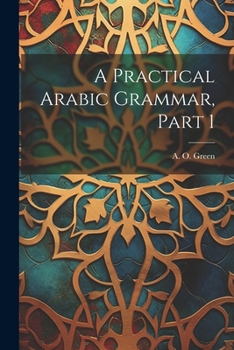 Paperback A Practical Arabic Grammar, Part 1 Book