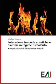 Paperback Interazione tra onde acustiche e fiamme in regime turbolento [Italian] Book