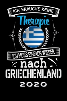Terminkalender 2020: Urlaub Terminkalender und Tagesplaner ca DIN A5 farbig | 376 Seiten | 1 Seite pro Tag | Griechenland | Therapie (German Edition)