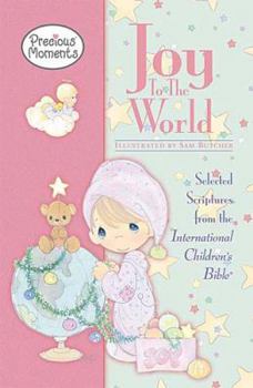 Hardcover Joy to the World: Selected Scriptures from the International Children's Bible Book