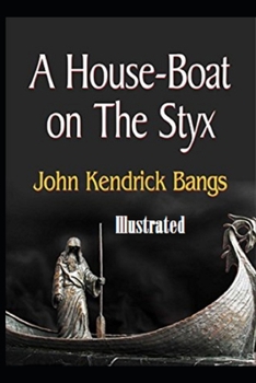 Paperback A House-Boat on the Styx Illustrated Book