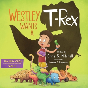 Paperback Westley Wants a T-Rex Book