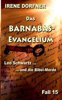 Das Barnabas-Evangelium: Leo Schwartz ... und die Bibel-Morde - Book #15 of the Fall