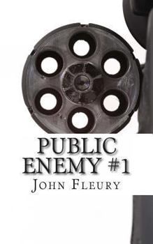 Paperback Public Enemy #1: The Biography of Alvin Karpis--America's First Public Enemy Book
