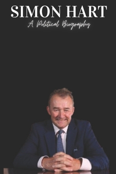 Paperback Simon Hart: A Political Biography Book