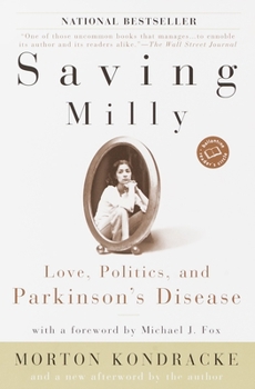 Paperback Saving Milly: Love, Politics, and Parkinson's Disease Book
