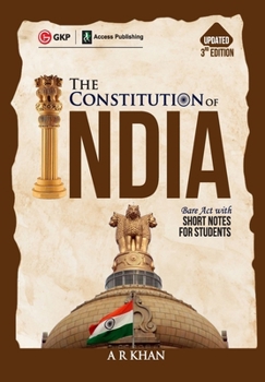 Paperback The Constitution of India Bare Act with Short Notes for Students 3ed by A R Khan Book