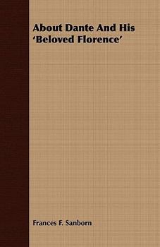 Paperback About Dante and His 'Beloved Florence' Book