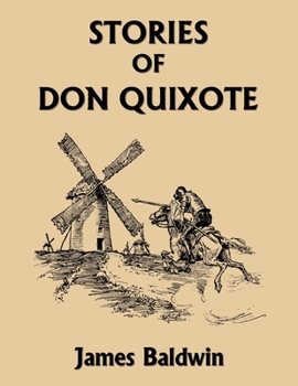 Paperback Stories of Don Quixote, Study Edition (Yesterday's Classics) Book