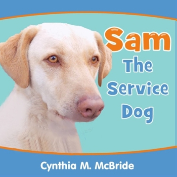 Paperback Sam the Service Dog Book