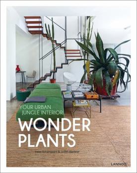 Hardcover Wonder Plants: Your Urban Jungle Interior Book