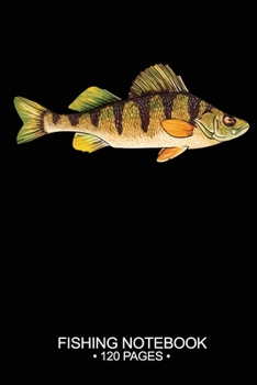 Fishing Notebook 120 Pages: 6"x 9'' Blank Paper Fishing Notebook Cool Freshwater Game Fish Saltwater Fly Fishes Journal Composition Notebook Notes Day Planner Notepad
