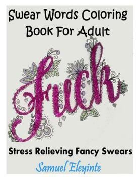 Paperback Swear Words Coloring Book for Adult Book