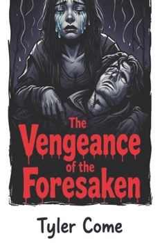 Paperback The Vengeance of the Foresaken Book