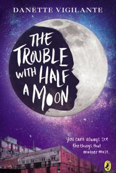 Paperback The Trouble with Half a Moon Book