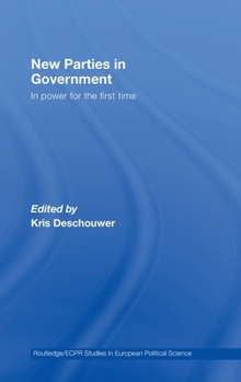 Hardcover New Parties in Government: In Power for the First Time Book