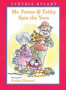Hardcover Mr. Putter & Tabby Spin the Yarn Book