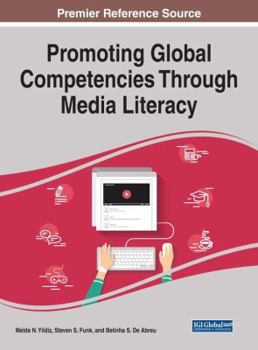 Hardcover Promoting Global Competencies Through Media Literacy Book