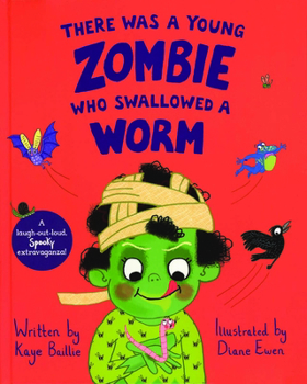 Hardcover There Was a Young Zombie Who Swallowed a Worm Book