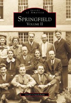 Springfield: Volume II - Book  of the Images of America: Massachusetts