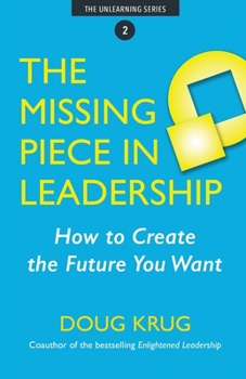 Paperback The Missing Piece in Leadership Book