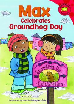 Hardcover Max Celebrates Groundhog Day Book