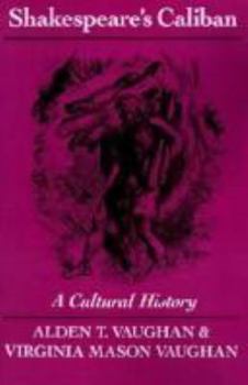 Hardcover Shakespeare's Caliban: A Cultural History Book