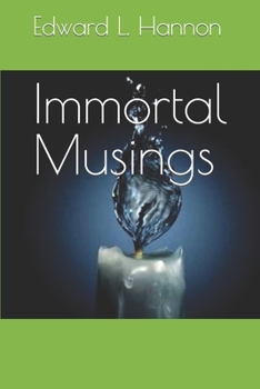 Paperback Immortal Musings Book