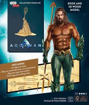 Paperback IncrediBuilds: Aquaman Book and 3D Wood Model Book