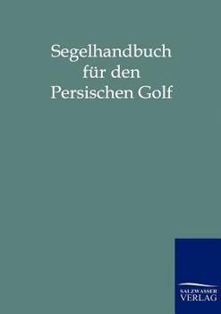Paperback Segelhandbuch für den Persischen Golf [German] Book
