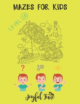Paperback Mazes for kids - Level 2B: 76 Mazes of medium difficulty to solve and color. Ages 4-7 Book