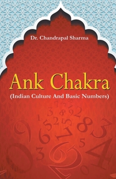 Paperback Ank Chakra: Indian Culture and Basic Numbers Book