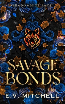 Paperback Savage Bonds Book