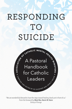 Paperback Responding to Suicide: A Pastoral Handbook for Catholic Leaders Book