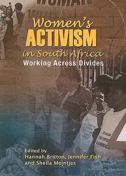 Paperback Women's Activism in South Africa: Working Across Divides Book