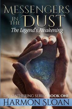 Paperback Messengers in the Dust: The Legend's Awakening Book